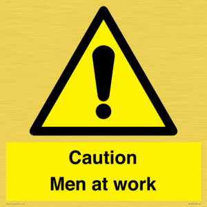Caution Men at work